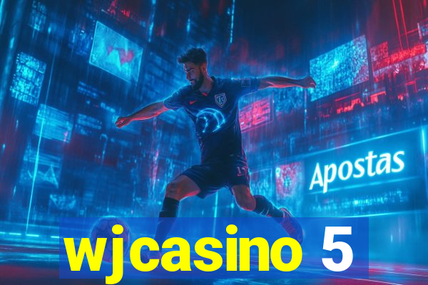 wjcasino 5